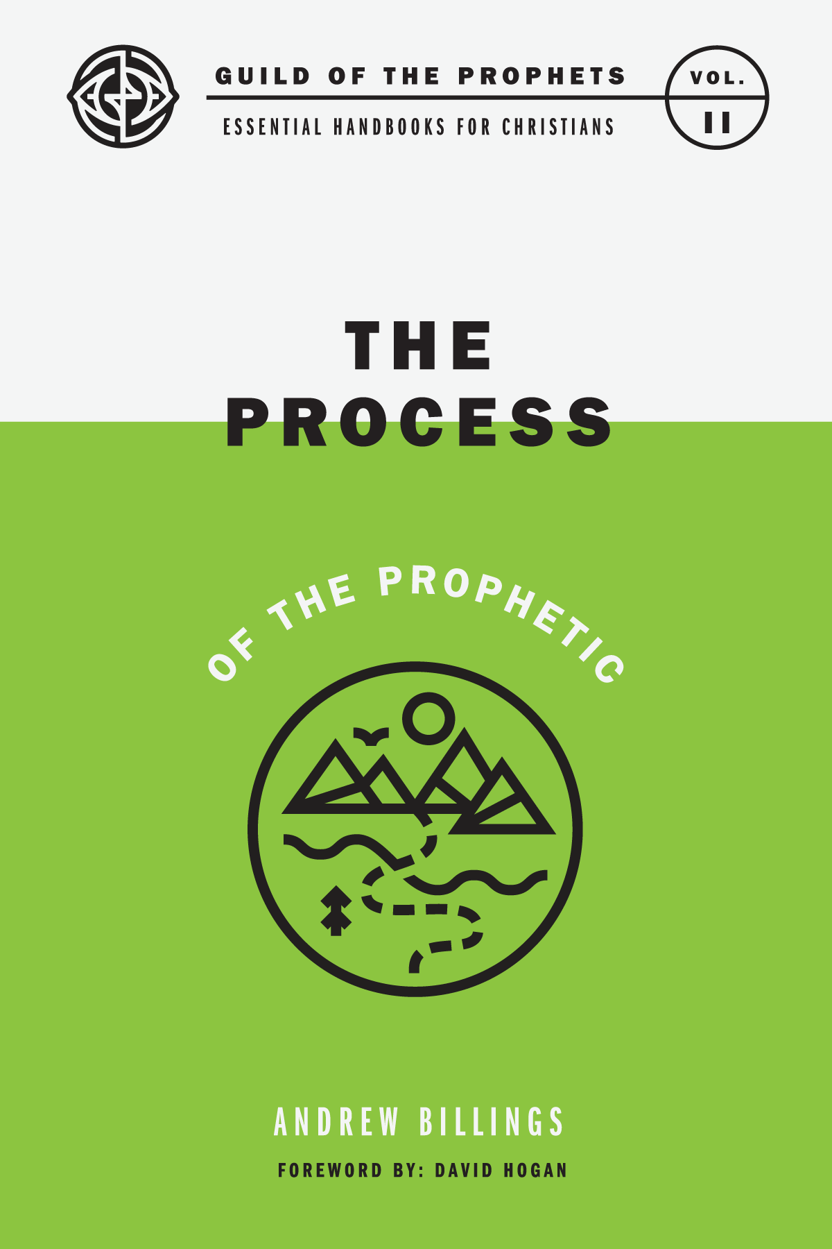The Process of the Prophetic — Hardcopy
