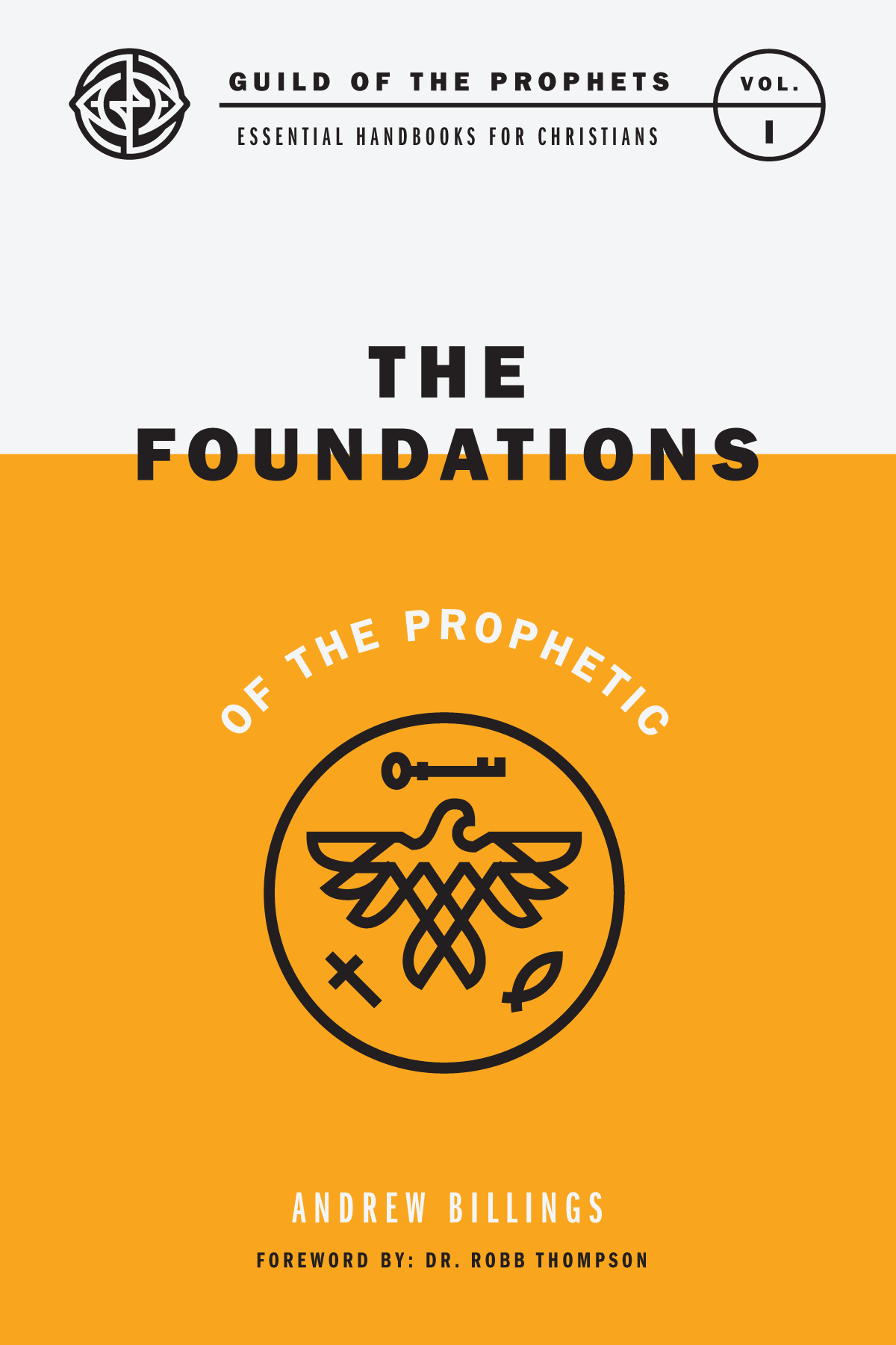 The Foundations of the Prophetic - eBook